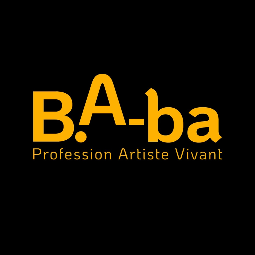 B.A-ba, profession artiste vivant : « Manager et développer une carrière d’artiste »