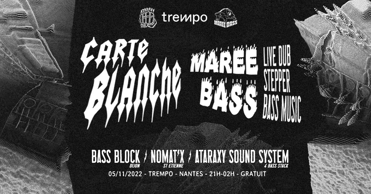 Bass Block + Nomat’X + Ataraxy Sound System